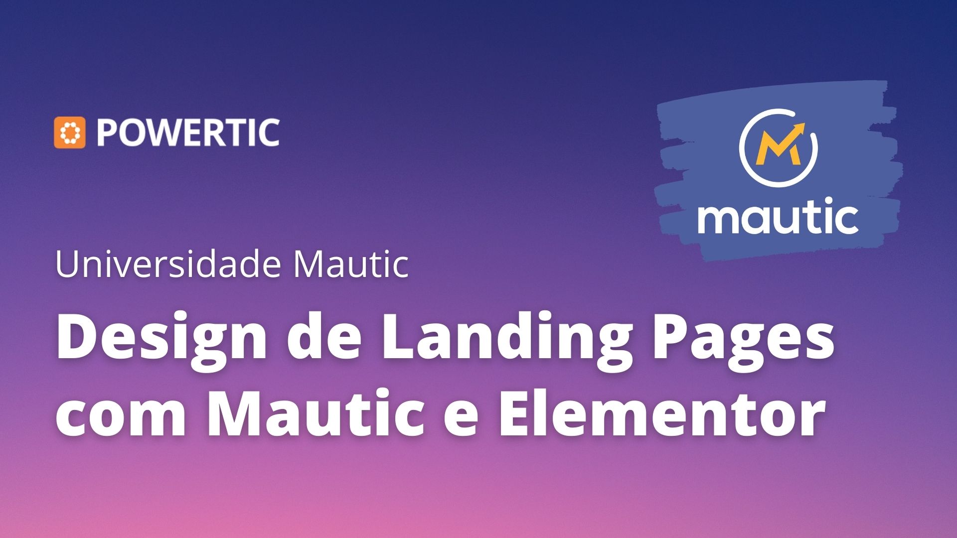 Design de Landing Pages com Mautic e Elementor