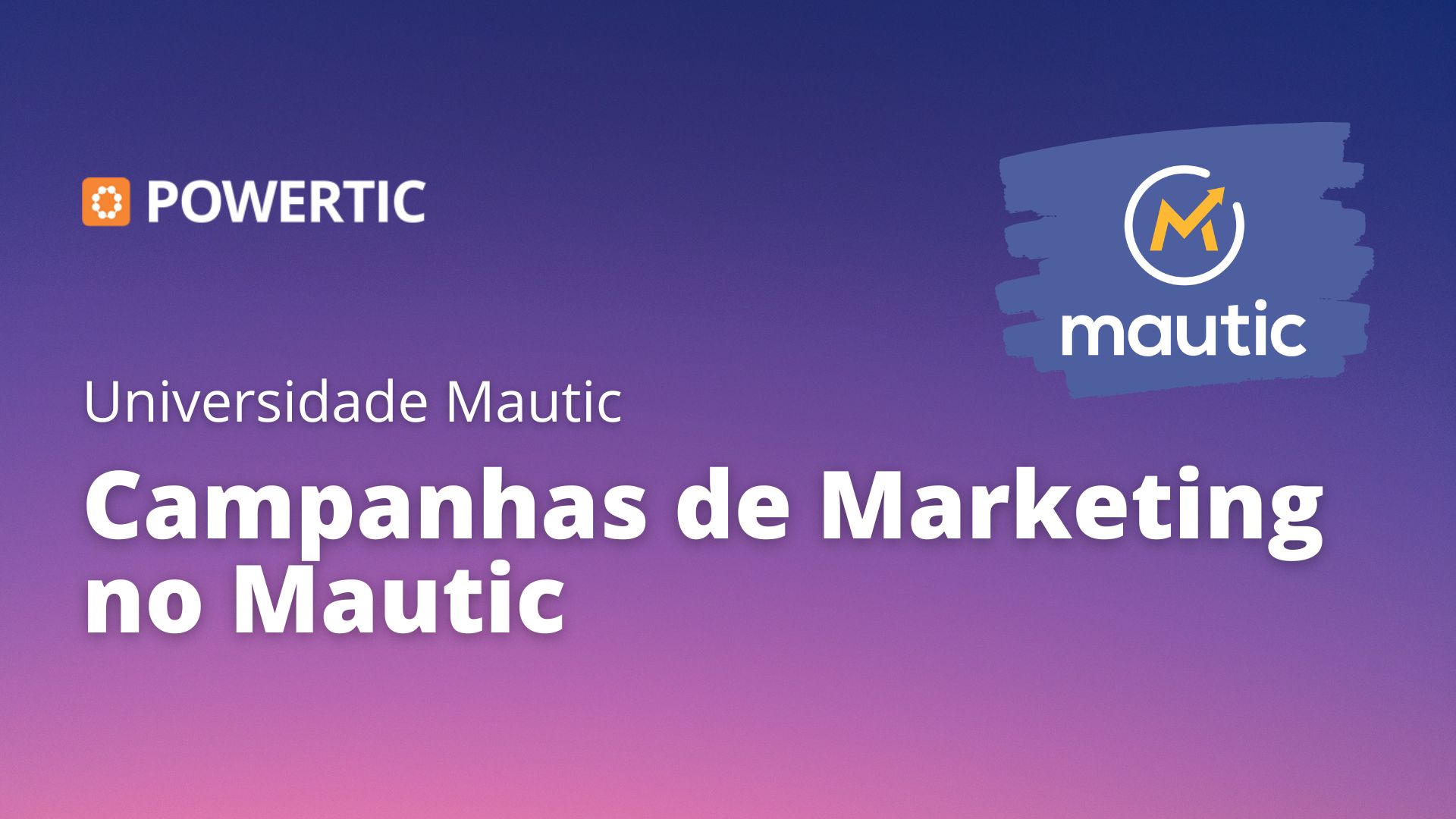 Campanhas de Marketing com Mautic